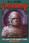 [Classic Goosebumps 06] • The Curse of the Mummy's Tomb